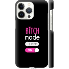 Чохол на iPhone 13 Pro Bitch mode 4548m-2372