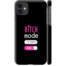 Чохол на iPhone 11 Bitch mode 4548m-1722