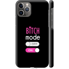 Чохол на iPhone 11 Pro Bitch mode 4548m-1788