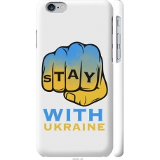 Чохол на iPhone 6s Stay with Ukraine 5309m-90