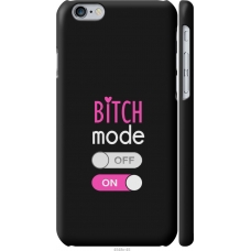 Чохол на iPhone 6 Bitch mode 4548m-45