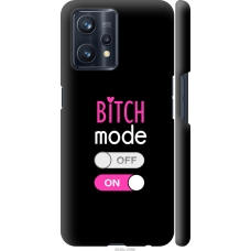 Чохол на Realme 9 Pro Plus Bitch mode 4548m-2596