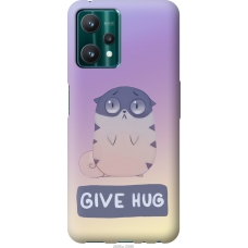 Чохол на Realme 9 Pro Give Hug 2695u-2595