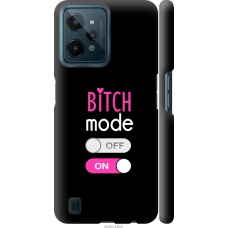 Чохол на Realme C31 Bitch mode 4548m-2593
