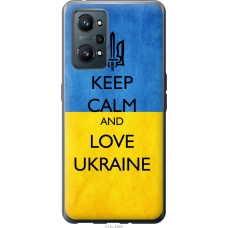 Чохол на Realme GT Neo 2 Keep calm and love Ukraine v2 1114u-2489