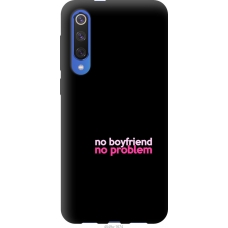 Чохол на Xiaomi Mi 9 SE no boyfriend no problem 4549u-1674