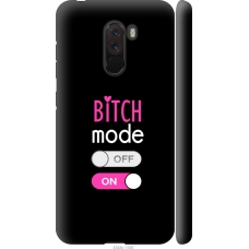 Чохол на Xiaomi Pocophone F1 Bitch mode 4548m-1556