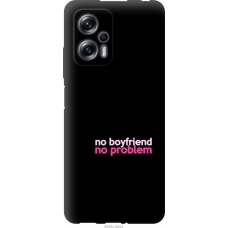 Чохол на Xiaomi Redmi Note 11T Pro no boyfriend no problem 4549u-2644