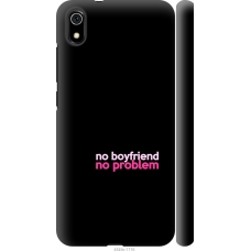 Чохол на Xiaomi Redmi 7A no boyfriend no problem 4549m-1716