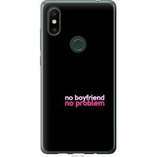 Чохол на Xiaomi Mi Mix 2s no boyfriend no problem 4549u-1438