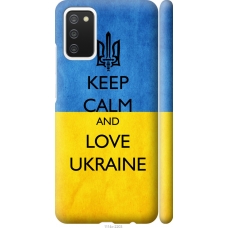 Чохол на Samsung Galaxy A02s A025F Keep calm and love Ukraine v2 1114m-2203