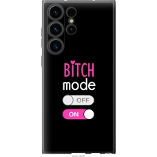 Чохол на Samsung Galaxy S23 Ultra Bitch mode 4548u-2906
