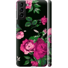 Чохол на Samsung Galaxy S21 Plus Троянди на чорному фоні 2239m-2115